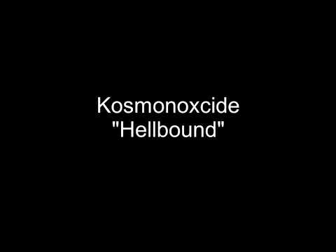 Kosmonoxcide - VII  "Hellbound" (dark industrial)