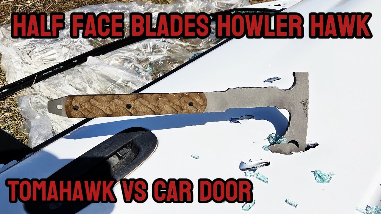 Half Face Blades Tomahawk torture test