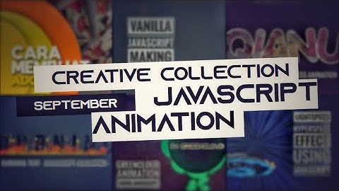 Creative Collections | Javascript Animation in September | Mahir Ngoding Playlist
