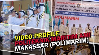 Profil Politeknik Maritim AMI Makassar, MENGAPA KULIAH DI POLIMARIM?