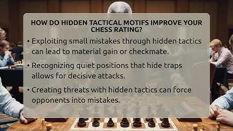 How Do Hidden Tactical Motifs Improve Your Chess Rating? - The Chess Codex