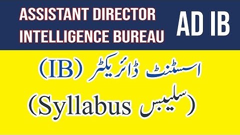 Assistant Director IB Syllabus |AD IB Syllabus|AD IB|Assistant Director IB|
