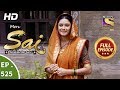 Mere Sai - Ep 525 - Full Episode - 27th September, 2019