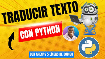11. APRENDE A TRADUCIR TEXTOS DE UN IDIOMA A OTRO USANDO PYTHON.