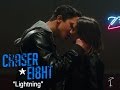 Chaser eight  lightning official music