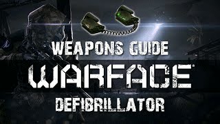 Warface - Defibrillator : Weapons Guide [HD]