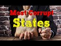 Top 10 most CORRUPT states.