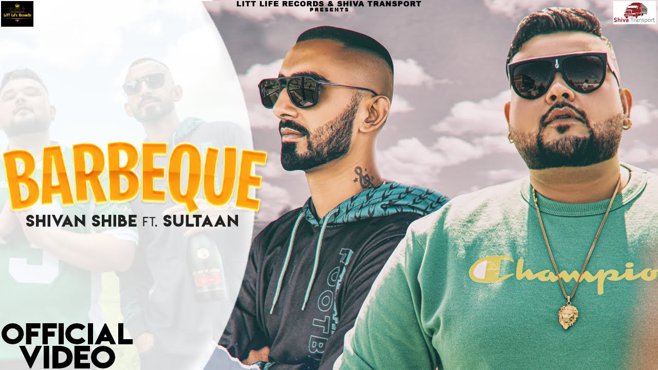 Barbeque  Shivan Shibe ft Sultaan  Official Video  New Punjabi Song 2020