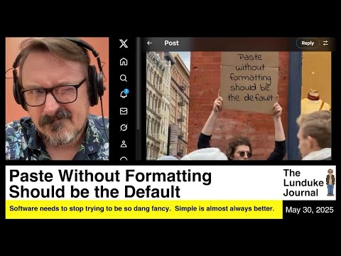 Paste Without Formatting Should be the Default