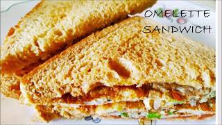 OMELETTE SANDWICH|STEP BY STEP EXPLANATION|Akshatas Recipes|Epsiode 253