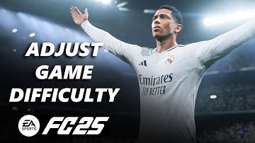 EA Sports FC 25: How To Change Gameplay Difficulty