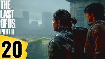 THE LAST OF US 2 Gameplay Walkthrough Part 20 - Road to The Aquarium [ PS4 PRO Full Gameplay ]