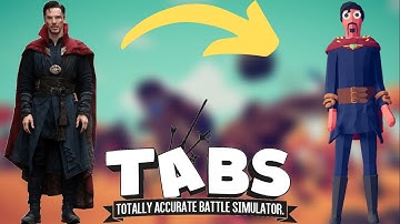 How to make Doctor Strange in TABS