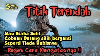 Telah Terbukti ❗Lakukan Saat Kamu Berada Di Titik Terendah