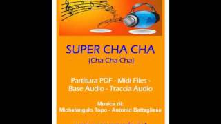 SUPER CHA CHA (Cha Cha Cha) chords