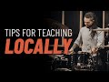 Tips for Teaching Local Lessons