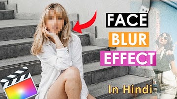Final Cut Pro X Tutorial in Hindi | How To Blur Faces With Object Tracking- NO PLUGINS REQUIRED!
