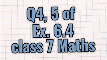 Q4, 5 OF EX. 6.4 CH-6:TRIANGLE & ITS PROPERTIES// CLASS 7 MATHS// PROPERTIES OF TRIANGLE// EX. 6.4