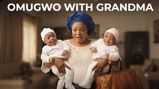 Omugwo with grandma