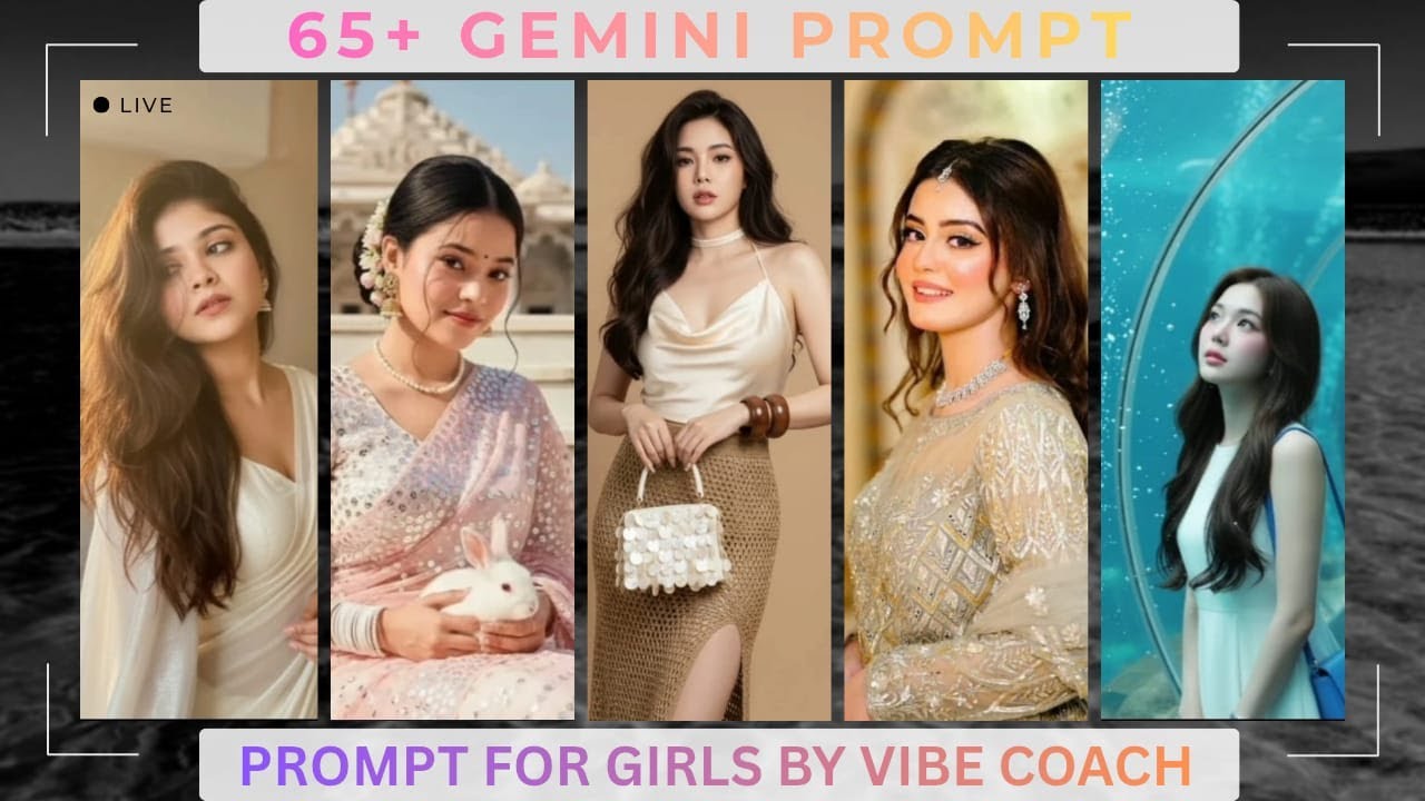 65+ BEST Gemini AI Prompts for Generating Consistent Characters (Girls) 