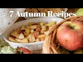 7 Autumn Recipes to inspire you | Seasonal Eating | Autumn Harvest (2021)