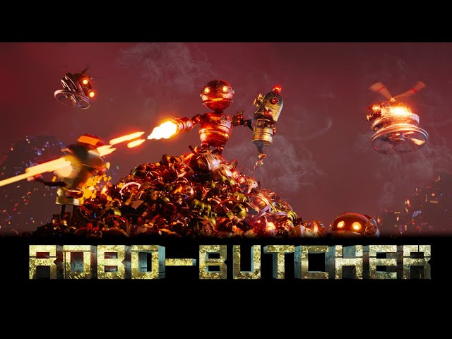 Robo-Butcher Video's