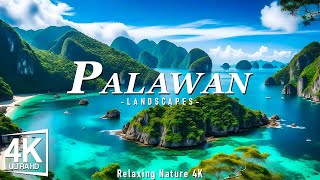 PALAWAN 4K Ultra HD  Relaxing Music With Beautiful Nature Scenes  Amazing Nature