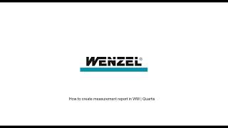 How To Create Measurement Report In Wm Quartis