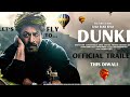 Dunki  aa gaya official trailer kab release hogishahrukh khan yr2brothers