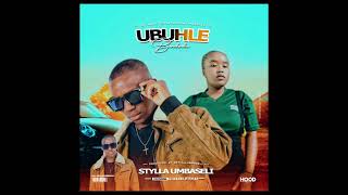 Stylla Umbaseli - Ubuhle Bendoda (Feat. Culolethu)