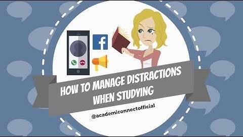 Managing Distractions While Studying