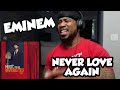 EMINEM SNEAKY ASF! - NEVER LOVE AGAIN - MARSHALL MONDAY