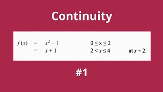 Continuity - Solved Examples - How to Solve Continuity Problems - #1