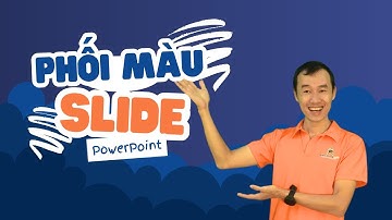 Phối Màu Slide PowerPoint – Bí Quyết Slide Đẹp Chuẩn Designer| Bùi Duy Phương
