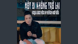 Mot Di Khong Tro Lai