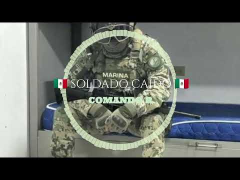 COMANDO R SOLDADO CAÍDO Mexico Marino Ejércitomexicano