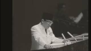 'To Build the World a New', Pidato Presiden Soekarno Mengguncang Dunia