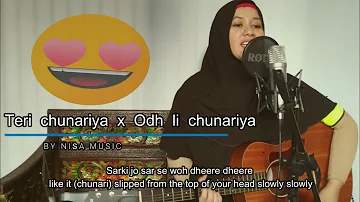Old Song Bollywood mashup I Teri chunariya x Odh li chunariya I acoustic cover I by Nisa