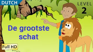 The Greatest Treasure: Learn Dutch with subtitles - قصة للأطفال 