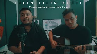 Lilin Lilin Kecil - Mansen Munthe & Kelana Halim (Cover)