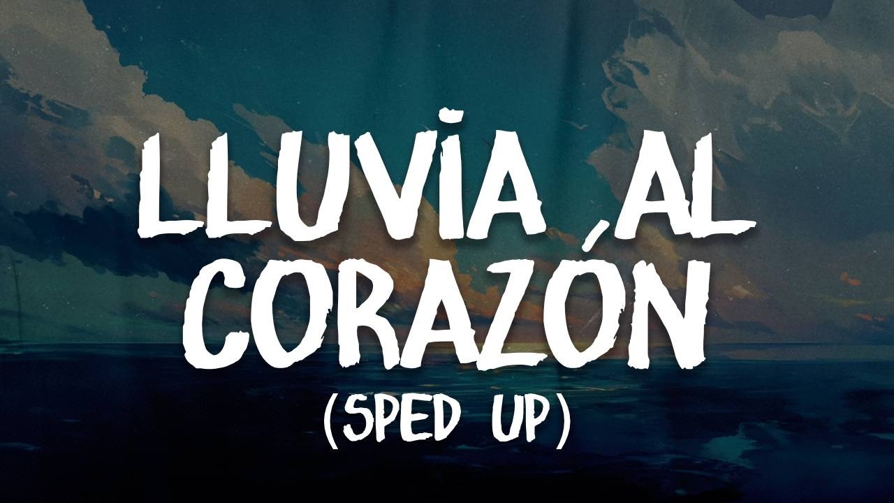 Maná - Lluvia Al Corazón (sped up) | Letra / Lyrics