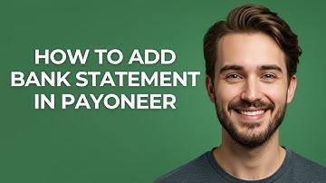How to Add Bank Statement In Payoneer - GUIDE!
