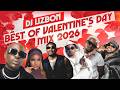 BEST OF VALENTINE S DAY MIX 2026 BONGO Ft JAY MELODY OTILE BROWN ZUCHU MARIOO BIEN