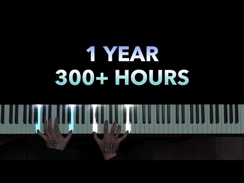 one-year-piano-progress-from-complete-beginner-|-28-years-old-|-300+-hours