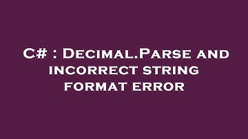 C# : Decimal.Parse and incorrect string format error