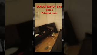 Sansar Salvo Popat Yazar Sinir Krizi