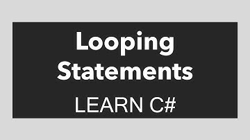 Looping Statements | Learn C#