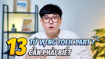 13 TỪ VỰNG TOEIC READING PHẢI BIẾT