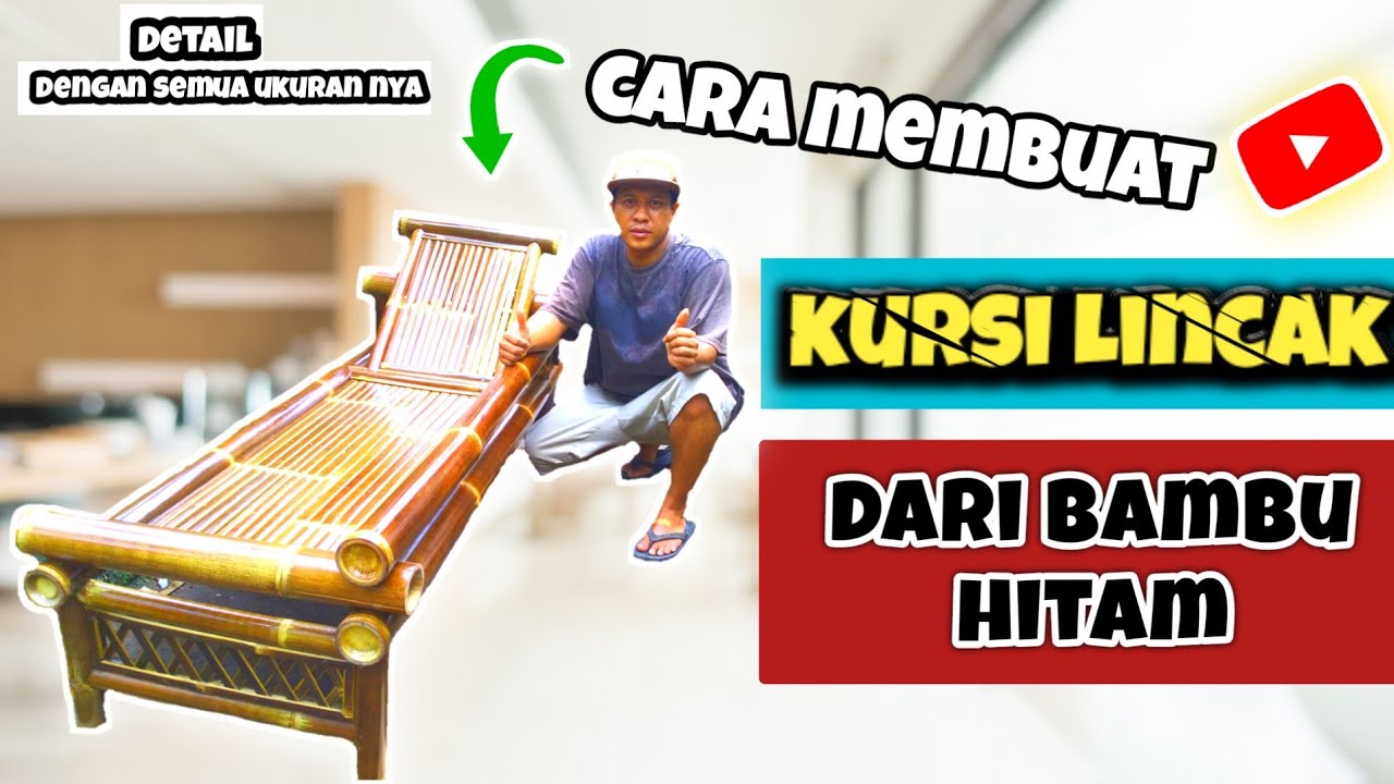 Cara Membuat Kursi Lincak dari Bambu