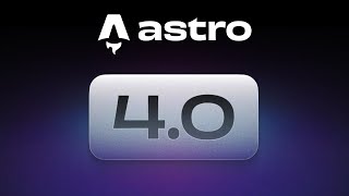 Astro 4.0: Complete Guide to Upgrading & New Features Explained